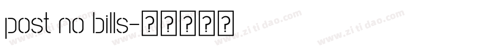 post no bills字体转换